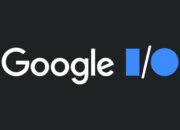 Конференция Google I/O 2024 состоится 14 мая